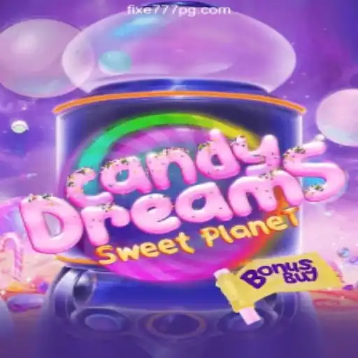 Exploring CandyDreamsSweetPlanet and Fixe 777 Cassino Online