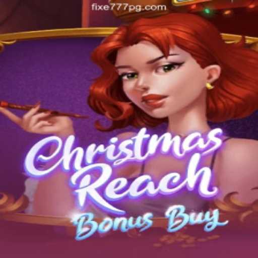 Experience the Holiday Magic with ChristmasReachBonusBuy