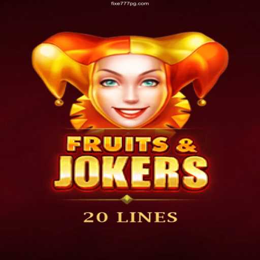 Discover the Thrilling World of FruitsAndJokers20 at Fixe 777 Cassino Online