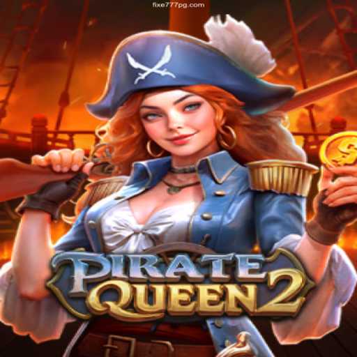 Exploring PirateQueen2: A Deep Dive into One of Fixe 777 Cassino's Premier Online Games