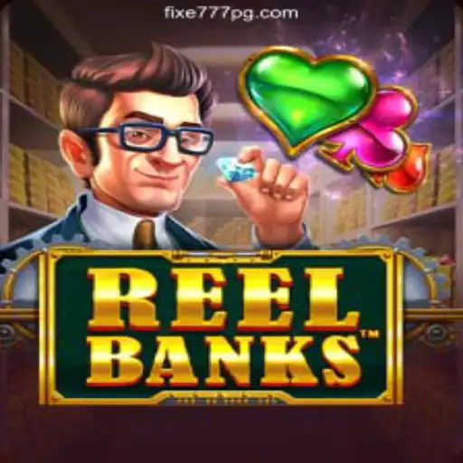 ReelBanks: Exciting New Addition to Fixe 777 Cassino Online